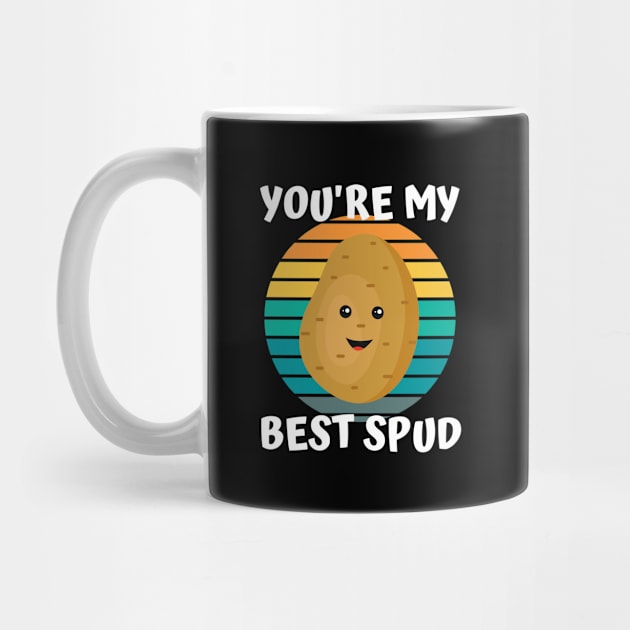 Cute Spud Potato You're My Best Spud by apparel.tolove@gmail.com